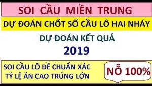 Soi cầu lô miền trung hôm nay